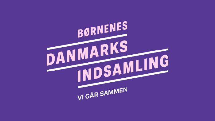 Børnenes Danmarks Indsamling - Vi går sammen